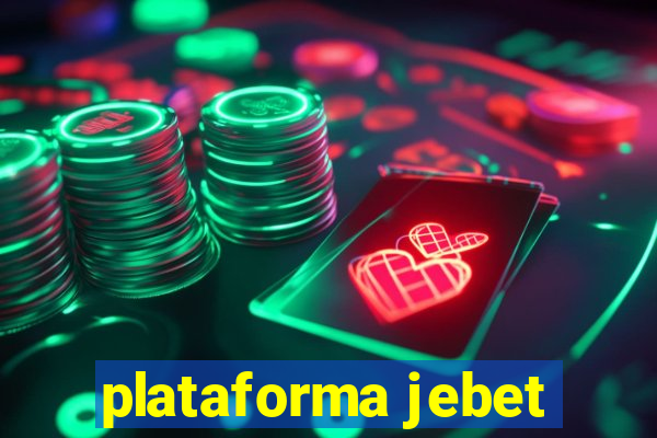 plataforma jebet